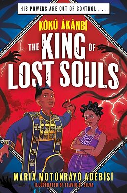 Couverture cartonnée Koku Akanbi: The King of Lost Souls de Maria Motunrayo Adebisi