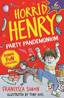 eBook (epub) Horrid Henry: Party Pandemonium de Francesca Simon