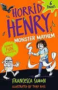E-Book (epub) Horrid Henry: Monster Mayhem von Francesca Simon