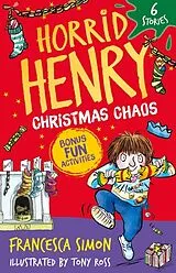Kartonierter Einband Horrid Henry: Christmas Chaos von Francesca Simon