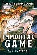 Kartonierter Einband Immortal Game von Allison Saft