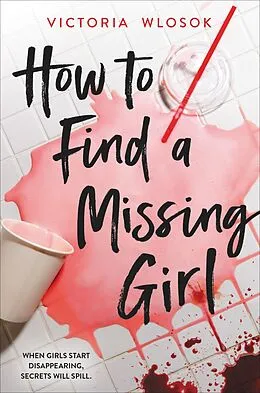 E-Book (epub) How to Find a Missing Girl von Victoria Wlosok