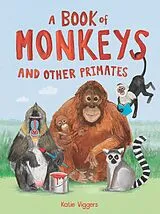 Fester Einband A Book of Monkeys (and other Primates) von Katie Viggers