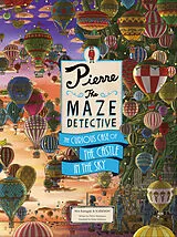 Kartonierter Einband Pierre the Maze Detective: The Curious Case of the Castle in the Sky von Kamigaki Hiro, IC4DESIGN