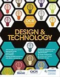 E-Book (epub) OCR Design and Technology for AS/A Level von John Grundy, Sharon McCarthy, Jacki Piroddi