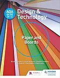 E-Book (epub) AQA GCSE (9-1) Design and Technology: Paper and Boards von Bryan Williams, Louise Attwood, Pauline Treuherz