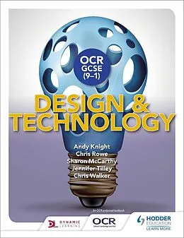 E-Book (epub) OCR GCSE (9-1) Design and Technology von Andy Knight, Chris Rowe, Sharon McCarthy