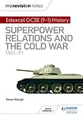 E-Book (epub) My Revision Notes: Edexcel GCSE (9-1) History: Superpower relations and the Cold War, 1941 91 von Steve Waugh