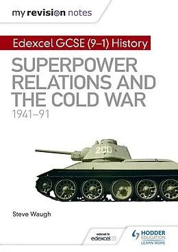 E-Book (epub) My Revision Notes: Edexcel GCSE (9-1) History: Superpower relations and the Cold War, 1941 91 von Steve Waugh