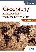 Kartonierter Einband Geography for the IB Diploma Study and Revision Guide SL and HL Core von Simon Oakes
