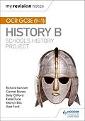 E-Book (epub) My Revision Notes: OCR GCSE (9-1) History B: Schools History Project von Richard Kennett, Carmel Bones, Sally Clifford