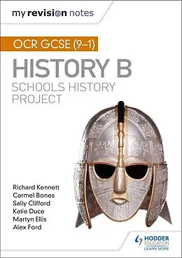 E-Book (epub) My Revision Notes: OCR GCSE (9-1) History B: Schools History Project von Richard Kennett, Carmel Bones, Sally Clifford