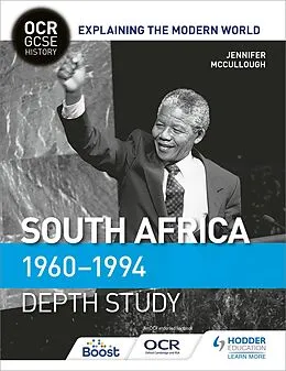 E-Book (epub) OCR GCSE History Explaining the Modern World: South Africa 1960 1994 von Jennifer McCullough