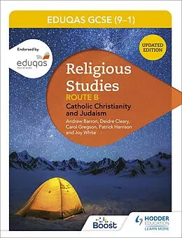 E-Book (epub) WJEC Eduqas GCSE (9-1) Religious Studies Route B: Catholic Christianity and Judaism von Andrew Barron, Deirdre Cleary, Patrick Harrison
