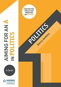 E-Book (epub) Aiming for an A in A-level Politics von Sarra Jenkins