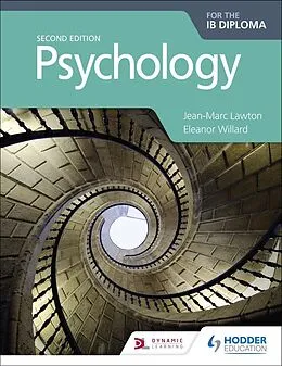 E-Book (epub) Psychology for the IB Diploma Second edition von Jean-Marc Lawton, Eleanor Willard