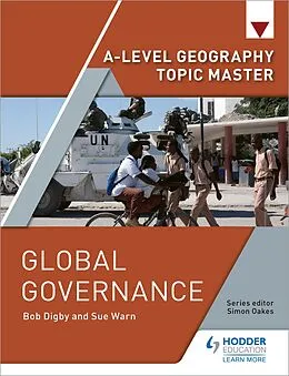 E-Book (epub) A-level Geography Topic Master: Global Governance von Bob Digby, Sue Warn