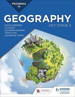 E-Book (epub) Progress in Geography: Key Stage 3 von David Gardner, Catherine Owen, Eleanor Hopkins
