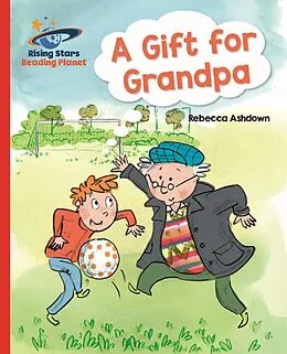 E-Book (epub) A Gift for Grandpa - Red A: Galaxy von Rebecca Ashdown