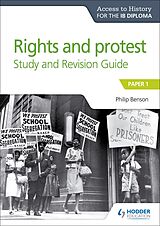 eBook (epub) Access to History for the IB Diploma Rights and protest Study and Revision Guide de Philip Benson
