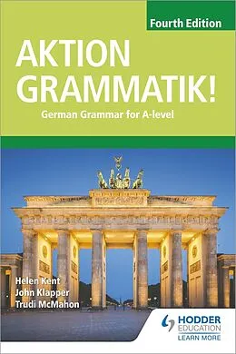 E-Book (epub) Aktion Grammatik! Fourth Edition von John Klapper, Helen Kent