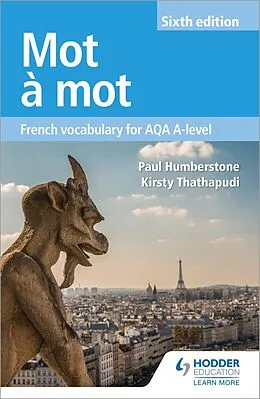 E-Book (epub) Mot Mot Sixth Edition: French Vocabulary for AQA A-level von Paul Humberstone, Kirsty Thathapudi
