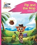 E-Book (epub) Reading Planet - Pip and the Map - Pink A: Rocket Phonics von Catherine Baker