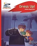 E-Book (epub) Reading Planet - Dress Up! - Red B: Rocket Phonics von DEBORAH JANE HEPPLEWHITE
