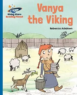 E-Book (epub) Reading Planet - Vanya the Viking - Blue: Galaxy von Rebecca Ashdown