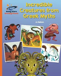 E-Book (epub) Reading Planet ? Incredible Creatures from Greek Myths ? Orange: Galaxy von Katie Daynes