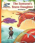 E-Book (epub) Reading Planet ? The Samurai's Brave Daughter ? Orange: Galaxy von Tony Bradman