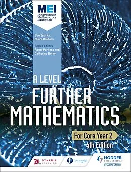 E-Book (epub) MEI A Level Further Mathematics Year 2 4th Edition von Ben Sparks, Claire Baldwin