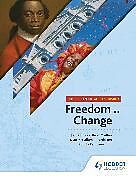 Couverture cartonnée Hodder Education Caribbean History: Freedom and Change de John T Gilmore, Beryl Allen, Dian McCallum