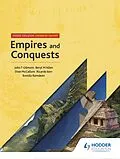 E-Book (epub) Hodder Education Caribbean History: Empires and Conquests von John T Gilmore, Beryl Allen, Dian McCallum