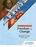 E-Book (epub) Hodder Education Caribbean History: Freedom and Change von John T Gilmore, Beryl Allen, Dian McCallum