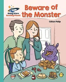 E-Book (epub) Reading Planet - Beware of the Monster - Turquoise: Galaxy von Gillian Phillip
