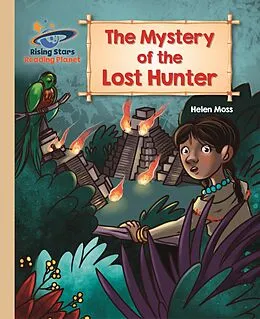 E-Book (epub) Reading Planet - The Mystery of the Lost Hunter - Gold: Galaxy von Helen Moss