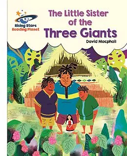 E-Book (epub) Reading Planet - The Little Sister of the Three Giants - White: Galaxy von David MacPhail
