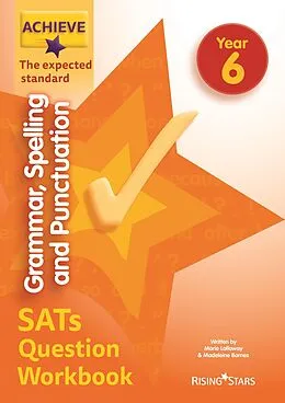 E-Book (epub) Achieve Grammar, Spelling and Punctuation SATs Question Workbook The Expected Standard Year 6 von Madeleine Barnes, Marie Lallaway