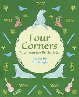 E-Book (epub) Reading Planet KS2 - Four Corners - Tales from the British Isles - Level 1: Stars/Lime band von Tom Knight