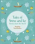 E-Book (epub) Reading Planet KS2 - Tales of Snow and Ice - Stories from the North - Level 3: Venus/Brown band von Tony Bradman
