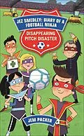 E-Book (epub) Reading Planet - Jez Smedley: Diary of a Football Ninja: Disappearing Pitch Disaster - Level 5: Fiction (Mars) von Jem Packer