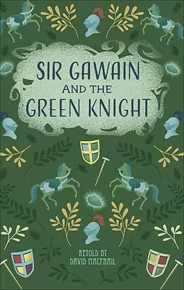 E-Book (epub) Reading Planet - Sir Gawain and the Green Knight - Level 5: Fiction (Mars) von David MacPhail