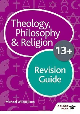 E-Book (epub) Theology Philosophy and Religion for 13+ Revision Guide von Michael Wilcockson