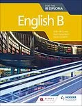 E-Book (epub) English B for the IB Diploma von Hyun Jung Owen, Mark McGowan, Aaron Deupree