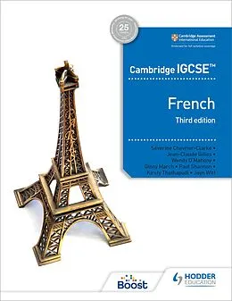 E-Book (epub) Cambridge IGCSE French Student Book Third Edition von Jean-Claude Gilles, Kirsty Thathapudi, Wendy O'Mahony