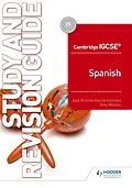 E-Book (epub) Cambridge IGCSE Spanish Study and Revision Guide von Jos Antonio Garc a S nchez, Tony Weston