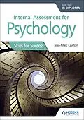 E-Book (epub) Internal Assessment for Psychology for the IB Diploma von Jean-Marc Lawton