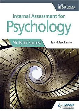 E-Book (epub) Internal Assessment for Psychology for the IB Diploma von Jean-Marc Lawton