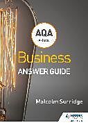 Couverture cartonnée AQA A-level Business Answer Guide (Surridge and Gillespie) de Malcolm Surridge
